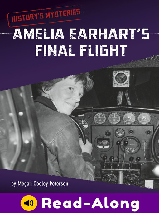 Title details for Amelia Earhart's Final Flight by Megan Cooley Peterson - Available